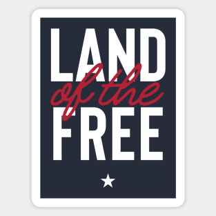 The Land of the Free Magnet